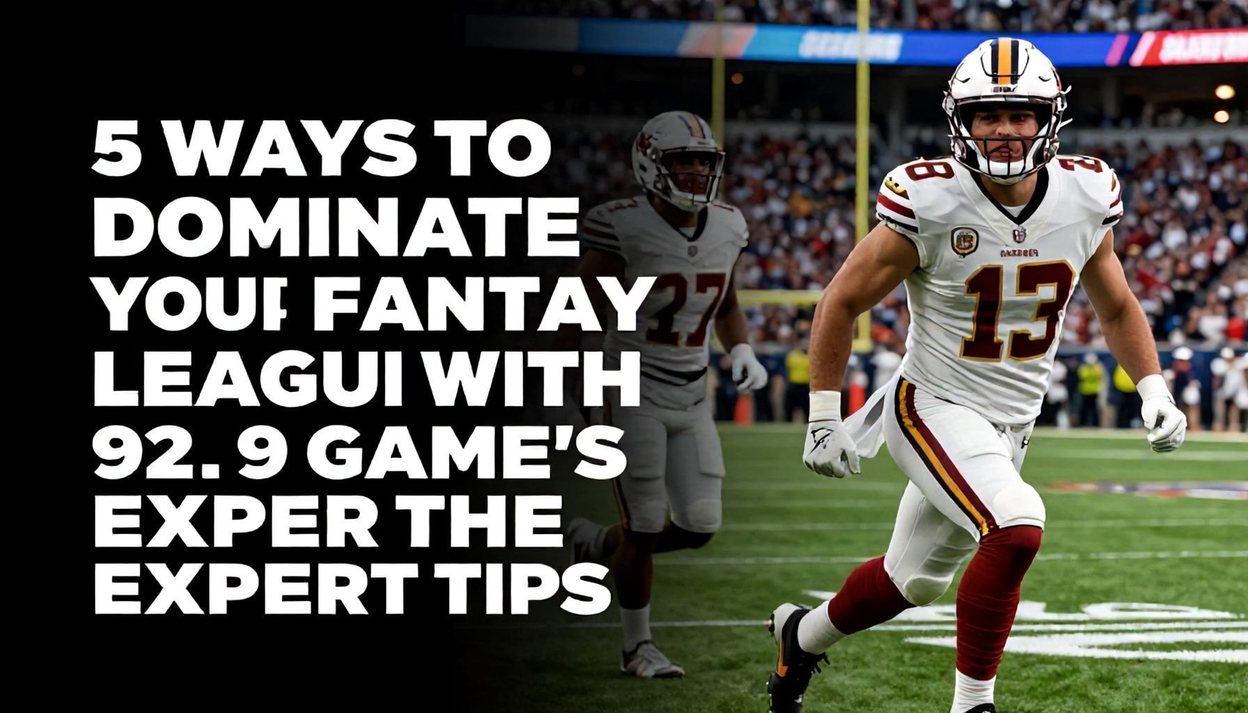 92.9 The Game: Your Ultimate Sports Talk Radio Destination 3 5 Ways to Dominate Your Fantasy League with 92.9 The Game’s Expert Tips*