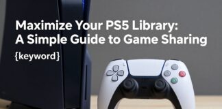 Maximize Your PS5 Library: A Simple Guide to Game Sharing