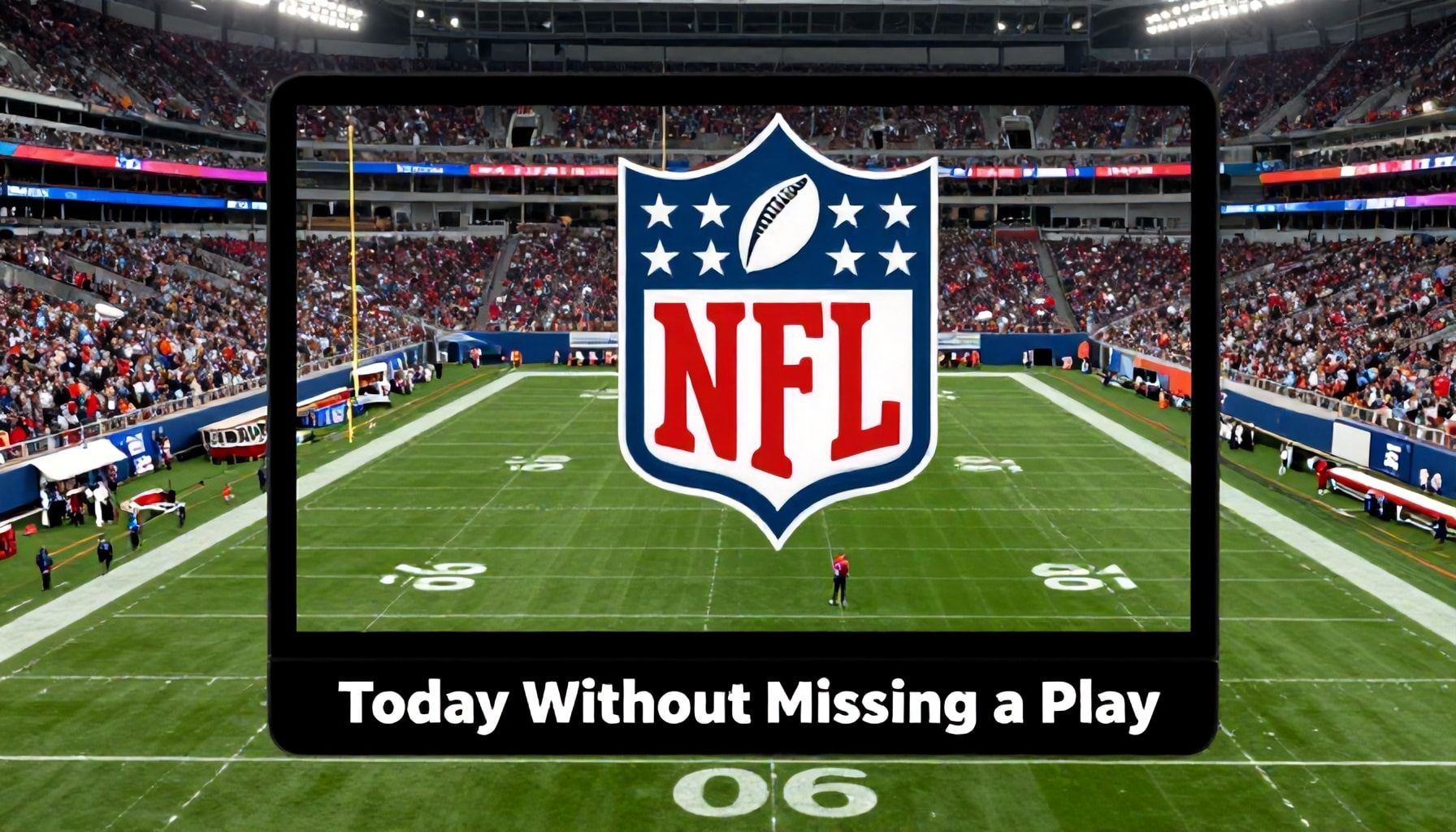 How to Watch Every NFL Game Today Without Missing a Play*