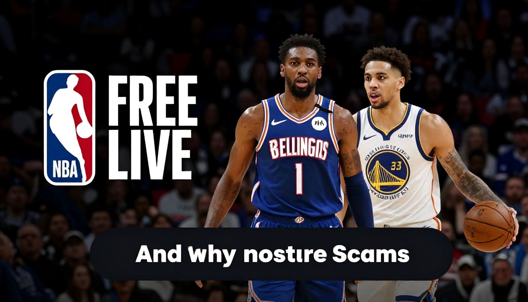 The Truth About Free NBA Live Streams (And Why Most Are Scams)*