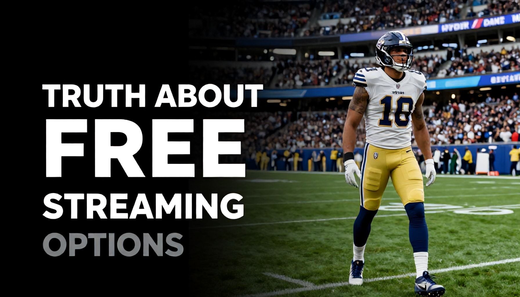 The Truth About Free NFL Streaming Options (And What to Avoid)*