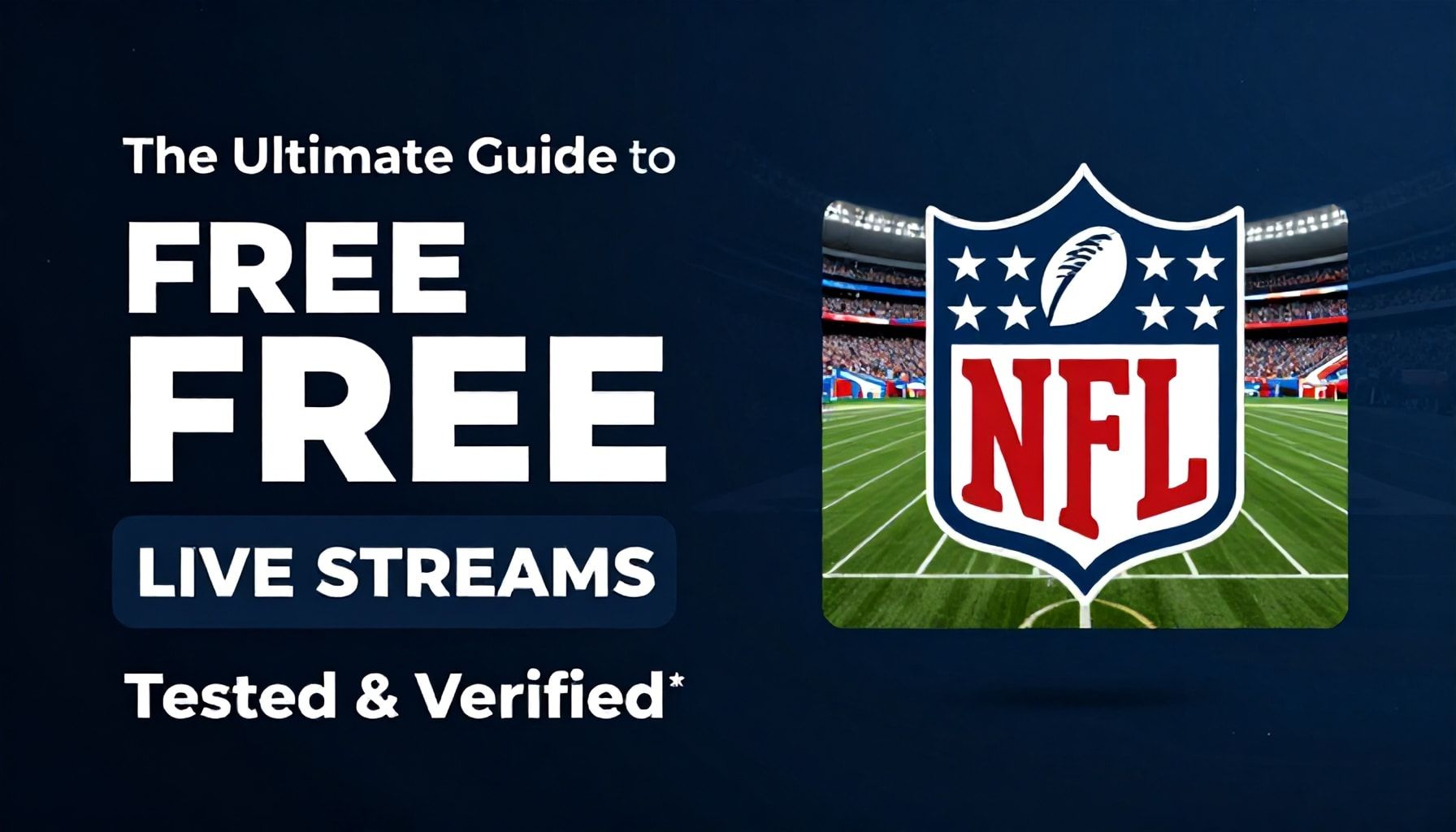 The Ultimate Guide to Free NFL Live Streams (Tested & Verified)*